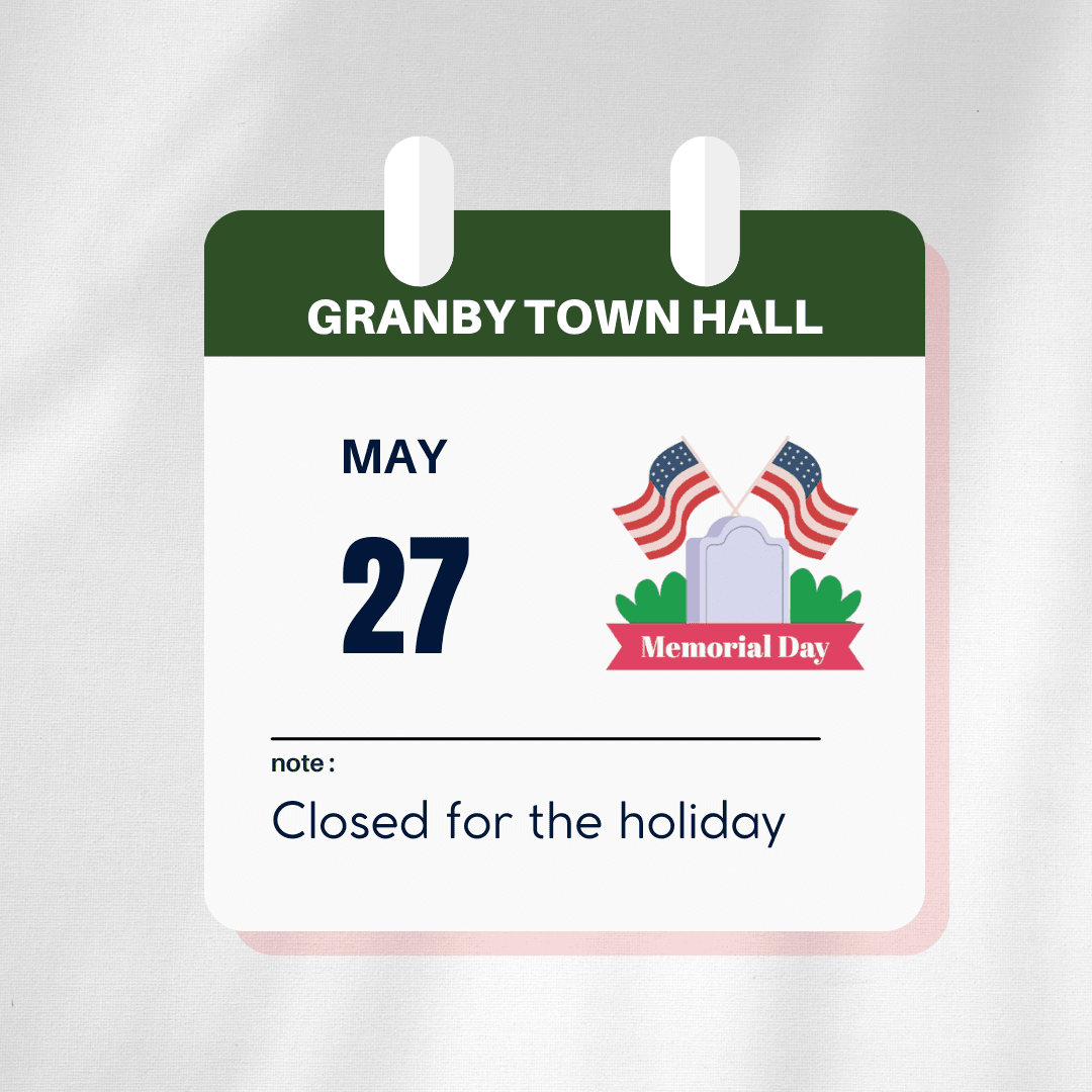 granby 5.27.24 town hall closed