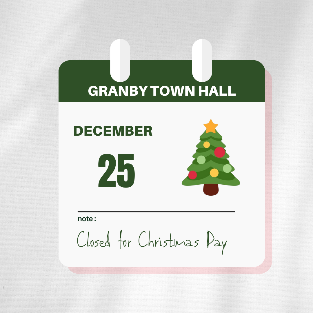 granby 12.25.24 town hall closed