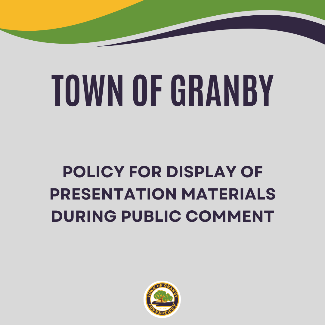 policy for display of presentation materials during public comment
